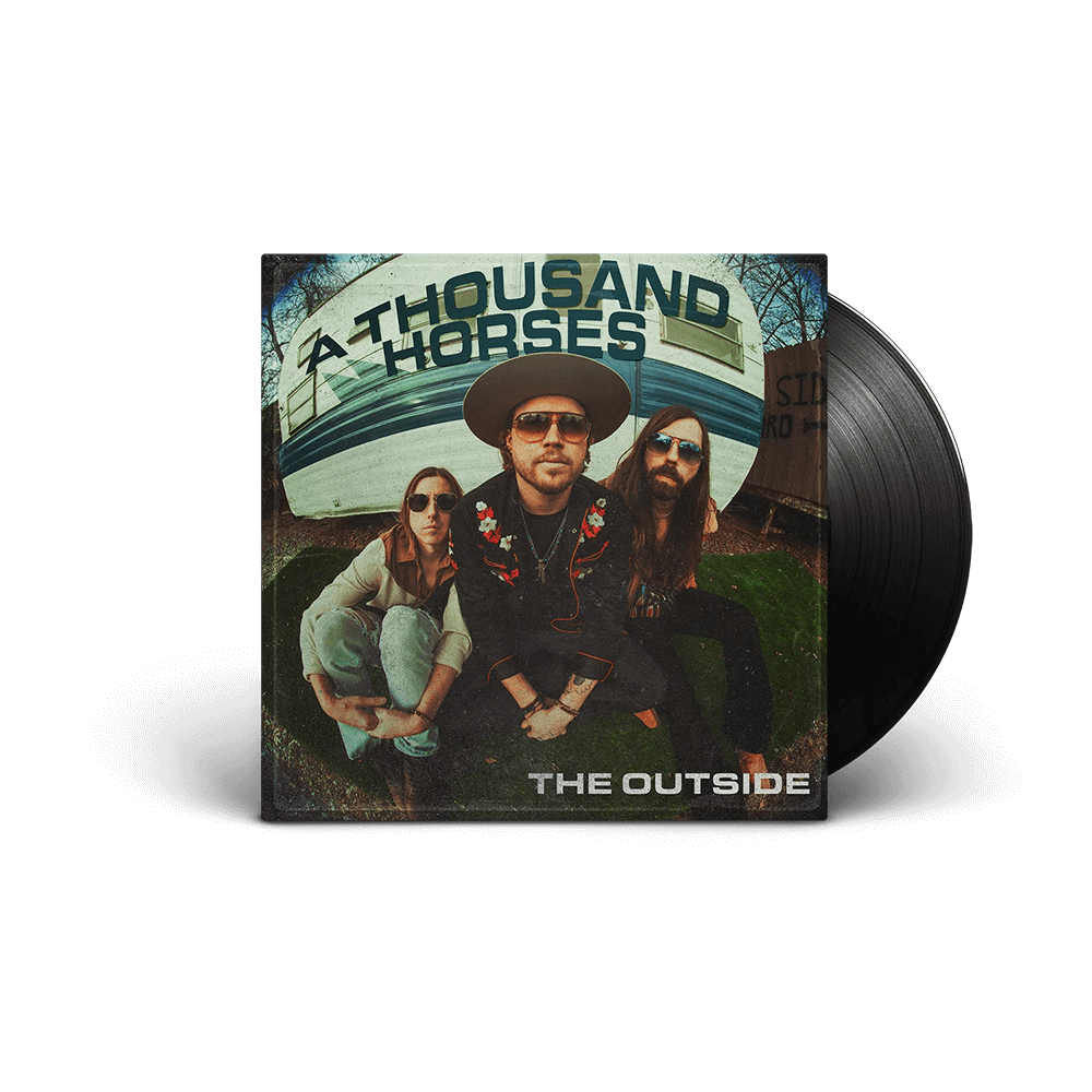 A Thousand Horses - The Outside 12" Vinyl - Black